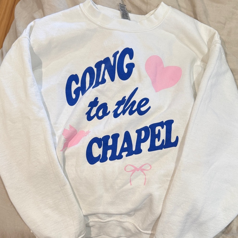 Friday + Saturday going to the chapel sweatshirt